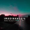 Andres Acosta - Imagínandote (Remix)