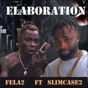 ELABORATION (feat. Slimcase2)