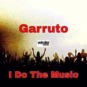 I Do The Music (Original Mix)