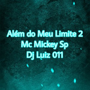 Além do Meu Limite 2
