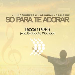 Só para Te Adorar (Versão Rádio)