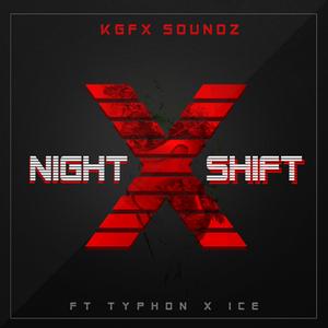 Night Shift (feat. Typhon & EYCE) (Special Version)