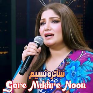 Gore Mukhre Noon