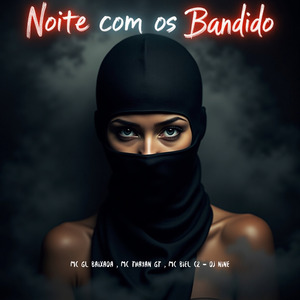 Noite com os Bandido