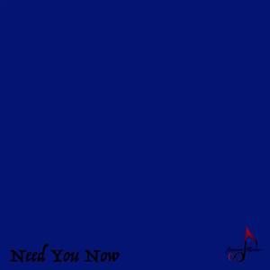 Need You Now