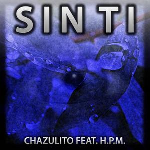 Sin Ti (feat. H.P.M.)
