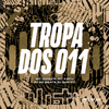 DJ GD Beats - TROPA DOS 011