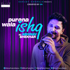 Abhinav Shekhar - Purana Wala Ishq