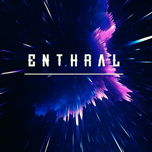 ENTHRAL