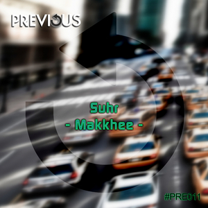 Makkhee (Original Mix)