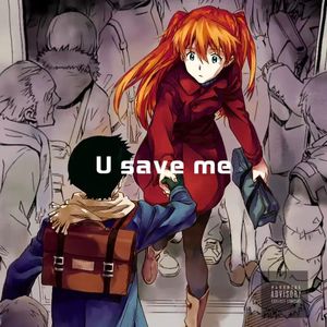 U Save Me