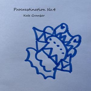 Procrastination No.4