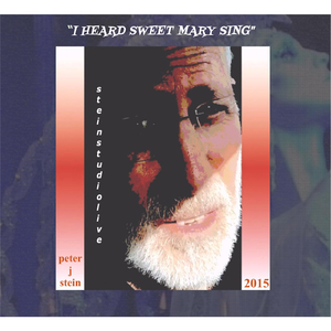 I Heard Sweet Mary Sing