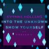 Evynne Hollens - Into the Unknown / Show Yourself (From 