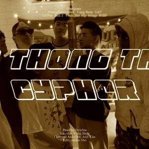 Thong Thả (feat. YoungDsent4ever, Tonny Dé, DON VEMONE, Lil Pen, YUNGCHOI, DatHipp, 8Rings, Will.P & Prod.JB - K)