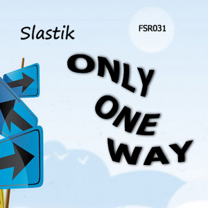 Only One Way (Original Mix)