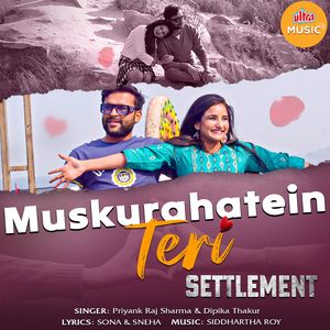 Muskurahatein Teri (From "Settlement")