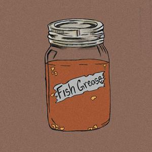 Fish Grease