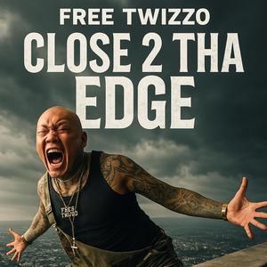 Close 2 Tha Edge
