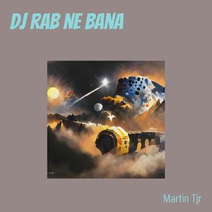 Dj Rab Ne Bana