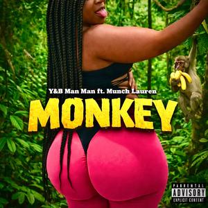 Monkey (feat. Munch Lauren)