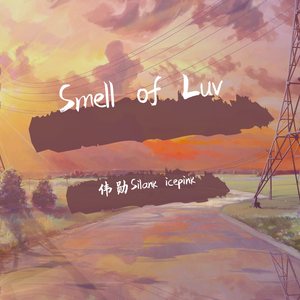 Smell of Luv