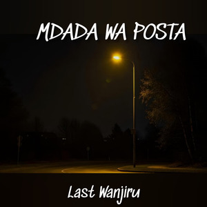 MDADA WA POSTA (Freestyle)