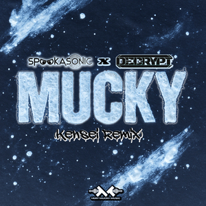 Mucky (Kensei Remix)