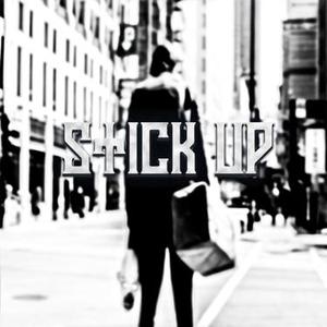 Stick Up