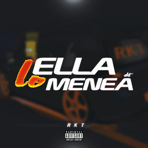 Ella Lo Menea Rkt