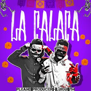 LA CALACA (feat. Luigui Mami)