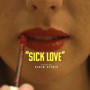 Sick Love (feat. Hanka Kosnovská)