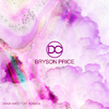 Bryson Price - Unashamed