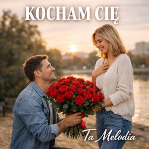 Kocham Cię (Radio Edit)