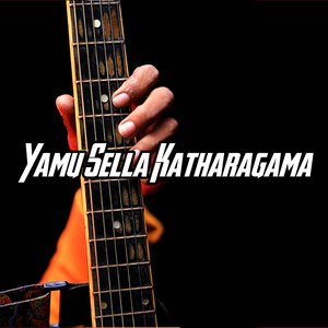 Yamu Sella Katharagama