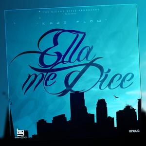 Ella Me Dice