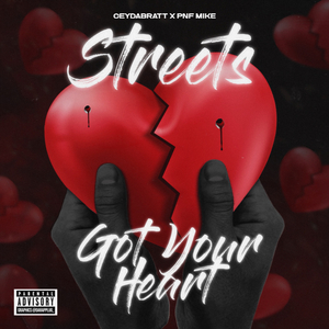 Streets Got Your Heart
