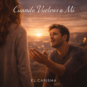 Cuando Vuelvas a Mí