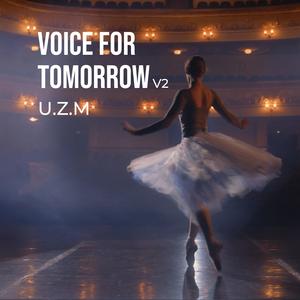 Voice for Tomorrow (Version 2)