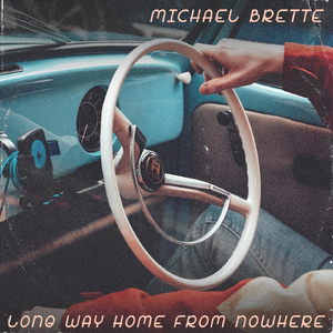 Long Way Home from Nowhere