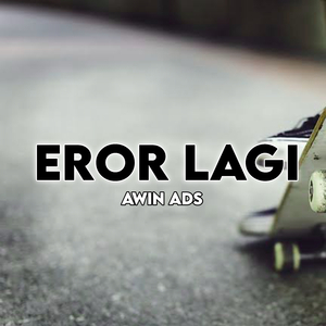 Eror Lagi