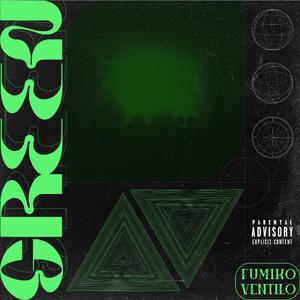 green (feat. Ventilo)