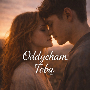 Oddycham Tobą