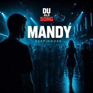 Mandy (Deep House)