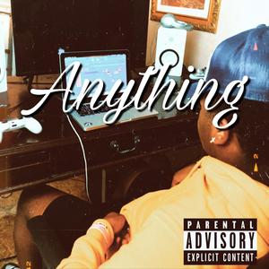 Anything