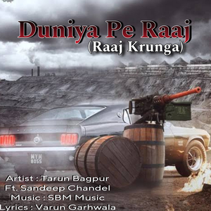 Duniya Pe Raaj (Raaj Karunga)