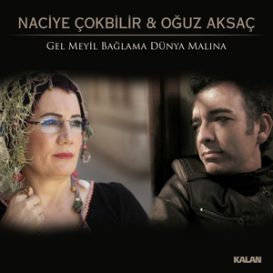 Gel Meyil Bağlama Dünya Malına