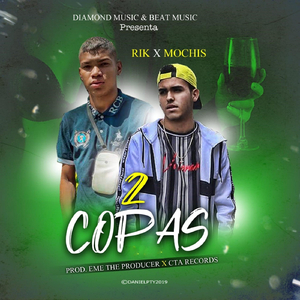 Dos Copas (feat. Rik)