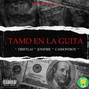 wutanghash - TAMO´ EN LA GUITA - (Jonfire Driftlai Cassostroy)[Leirosee]