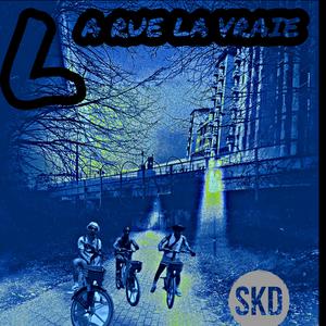 LA RUE LA VRAIE